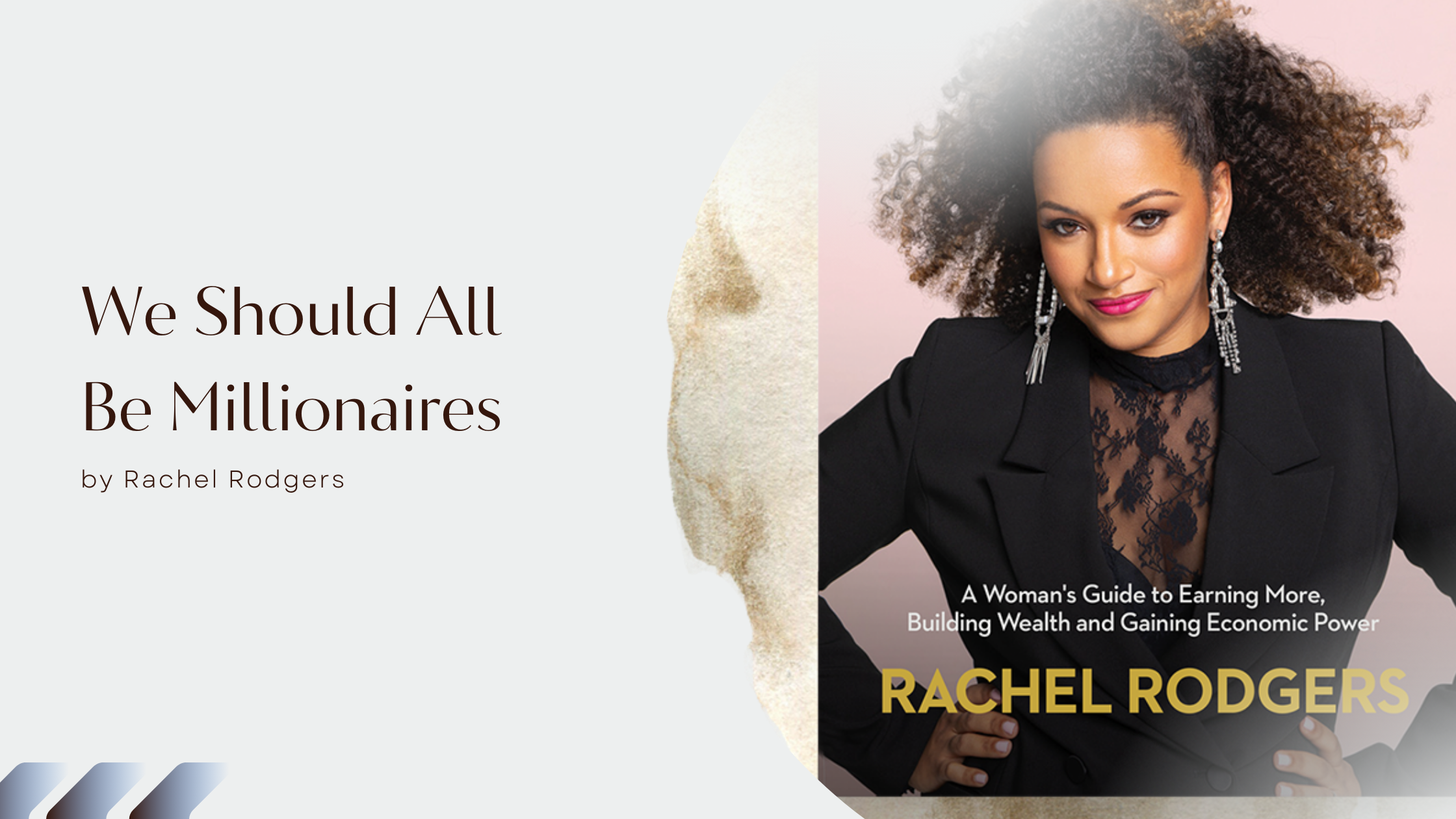 We Should All Be Millionaires by Rachel Rodgers – review